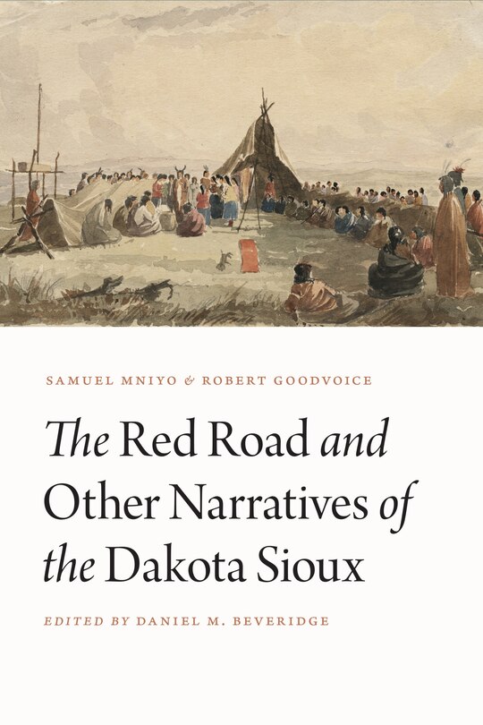 Front cover_The Red Road and Other Narratives of the Dakota Sioux