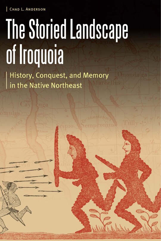 Front cover_The Storied Landscape of Iroquoia