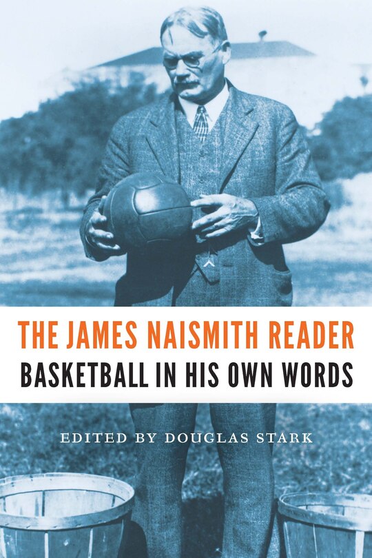 Front cover_The James Naismith Reader