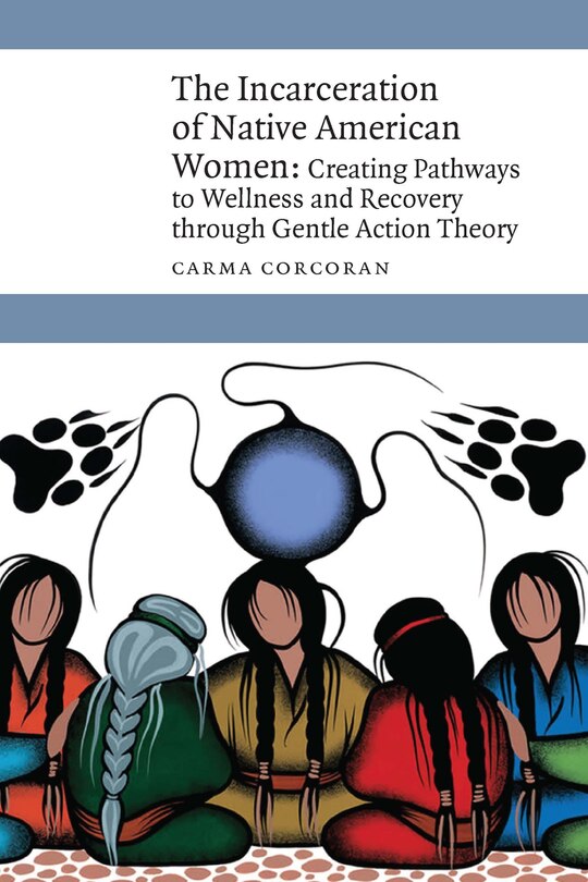 Couverture_The Incarceration of Native American Women