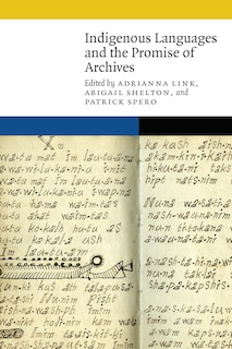 Couverture_Indigenous Languages And The Promise Of Archives