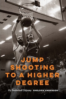 Front cover_Jump Shooting To A Higher Degree