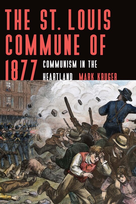 Front cover_The St. Louis Commune of 1877
