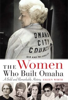 Couverture_The Women Who Built Omaha