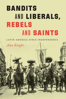 Couverture_Bandits And Liberals, Rebels And Saints