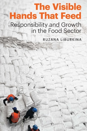 The Visible Hands That Feed: Responsibility and Growth in the Food Sector