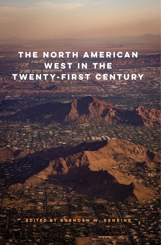 Front cover_The North American West in the Twenty-First Century