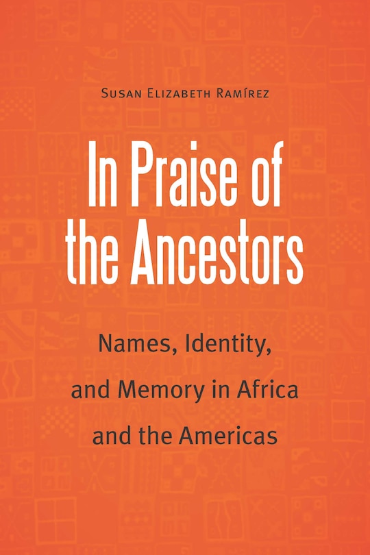 Couverture_In Praise Of The Ancestors