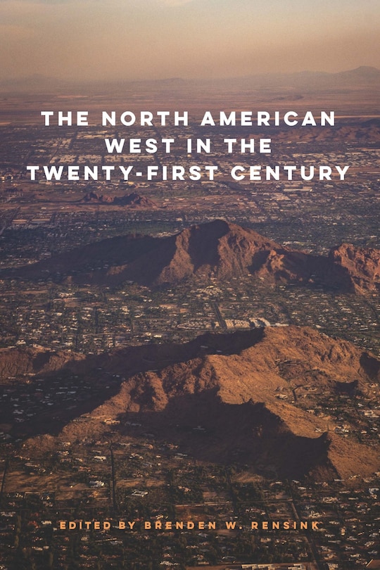 Front cover_The North American West in the Twenty-First Century