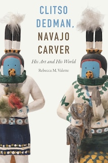 Front cover_Clitso Dedman, Navajo Carver