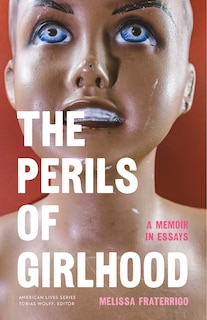 Front cover_The Perils of Girlhood