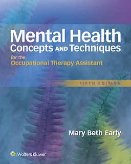 Couverture_Mental Health Concepts And Techniques For The Occupational Therapy Assistant
