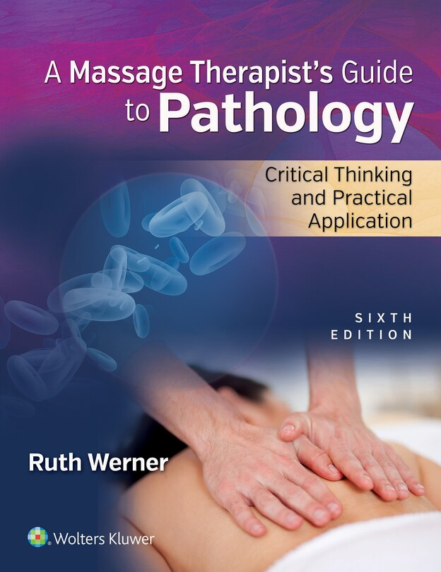 Front cover_Massage Therapist's Guide to Pathology