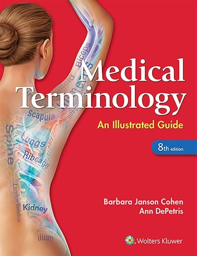Front cover_Medical Terminology: An Illust Rated Guide