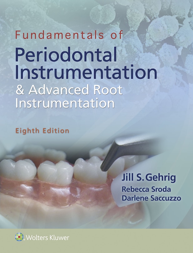 Front cover_Fundamentals Of Periodontal Instrumentation And Advanced Root Instrumentation