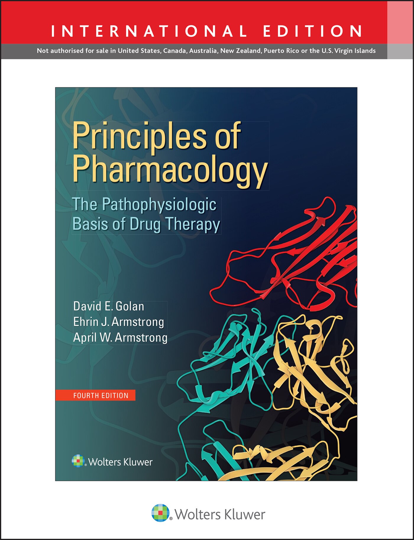 Principles of Pharmacology: The Pathophysiologic Basis of