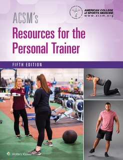 Front cover_Acsm's Resources For The Personal Trainer