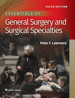 Essentials Of General Surgery And Surgical Specialties