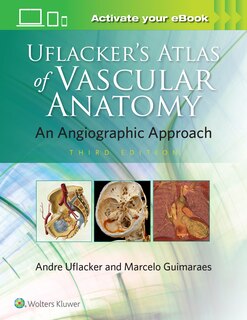 Front cover_Uflacker's Atlas Of Vascular Anatomy