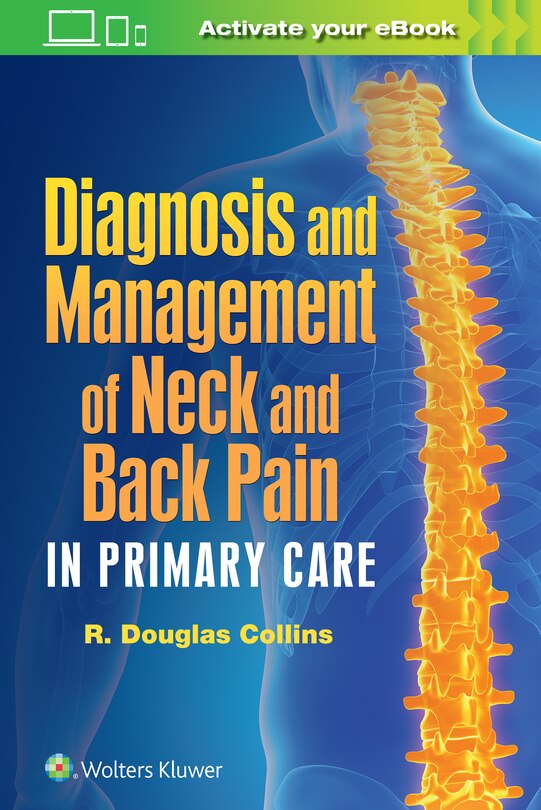 Front cover_Diagnosis And Management Of Neck And Back Pain In Primary Care