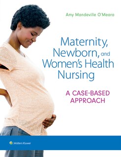 Couverture_Maternity, Newborn, And Women's Health Nursing