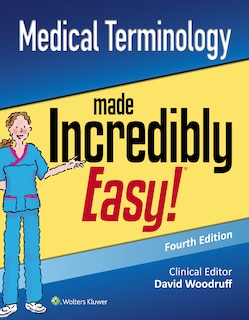 Front cover_Medical Terminology Made Incredibly Easy