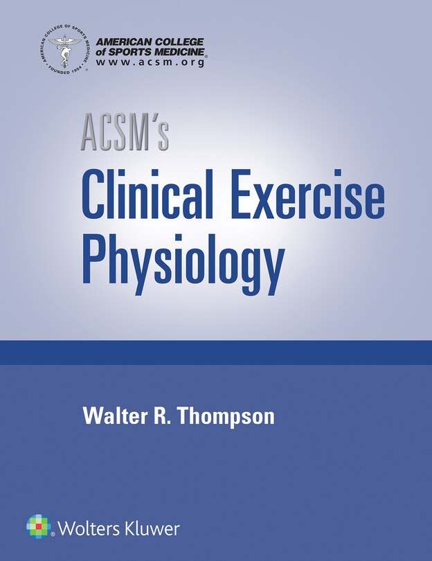 Front cover_Acsm's Clinical Exercise Physiology