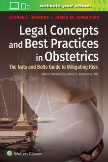 Front cover_Legal Concepts And Best Practices In Obstetrics