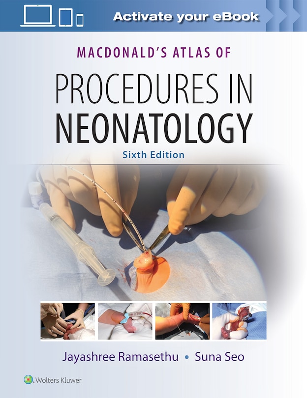 Front cover_Macdonald's Atlas Of Procedures In Neonatology