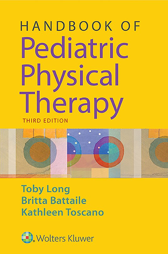 Handbook Of Pediatric Physical Therapy