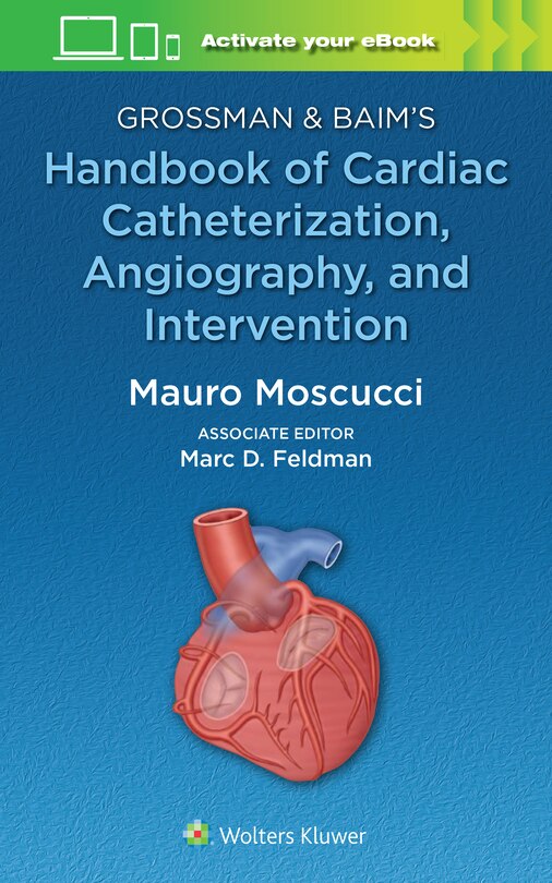 Front cover_Grossman and Baim's Handbook of Cardiac Catheterization, Angiography, and Intervention