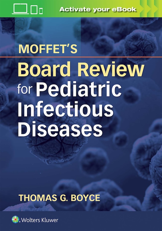 Couverture_Moffet's Board Review For Pediatric Infectious Disease