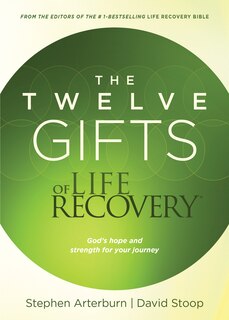 Front cover_The Twelve Gifts of Life Recovery