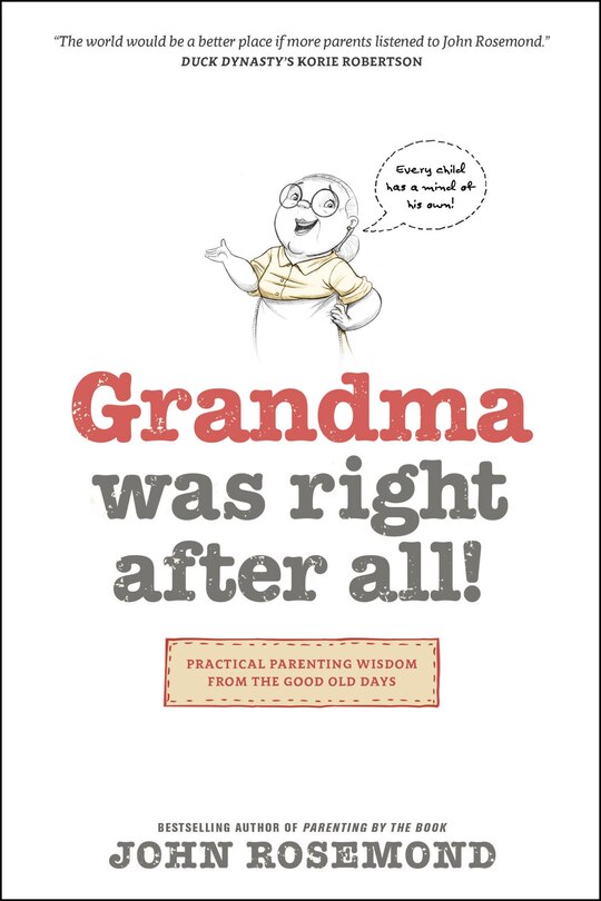Front cover_Grandma Was Right After All!