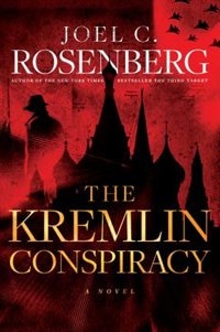The Kremlin Conspiracy: A Marcus Ryker Series Political and Military Action Thriller: (Book 1)