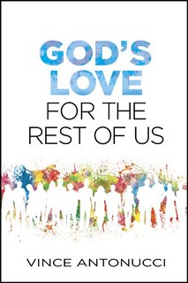Front cover_God's Love For The Rest Of Us