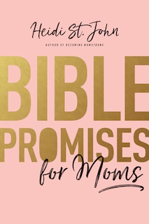 Front cover_Bible Promises For Moms