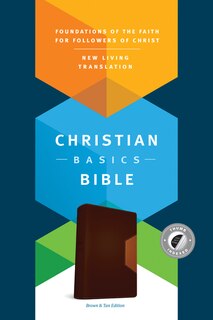 Couverture_Christian Basics Bible Nlt, Tutone (leatherlike, Brown/tan, Indexed)