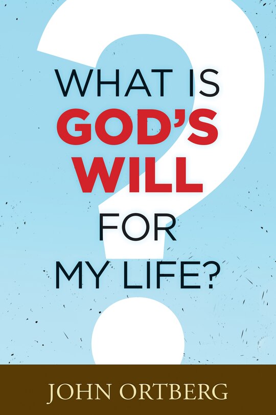 Couverture_What Is God's Will For My Life?