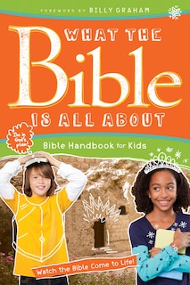 Couverture_What The Bible Is All About Bible Handbook For Kids