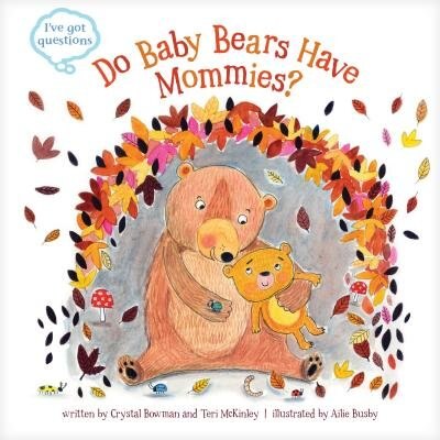 Front cover_Do Baby Bears Have Mommies?