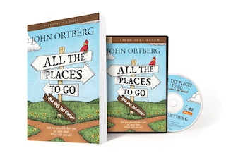Front cover_All The Places To Go...how Will You Know? Participant's Guide With Dvd