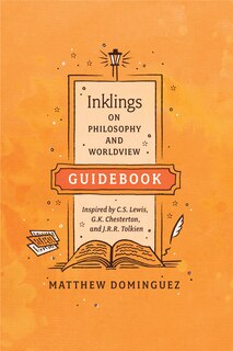 Couverture_Inklings On Philosophy And Worldview Guidebook