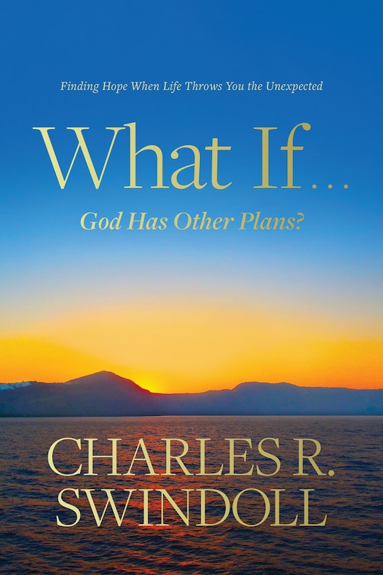 Couverture_What If . . . God Has Other Plans?