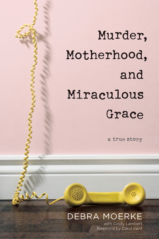 Front cover_Murder, Motherhood, And Miraculous Grace