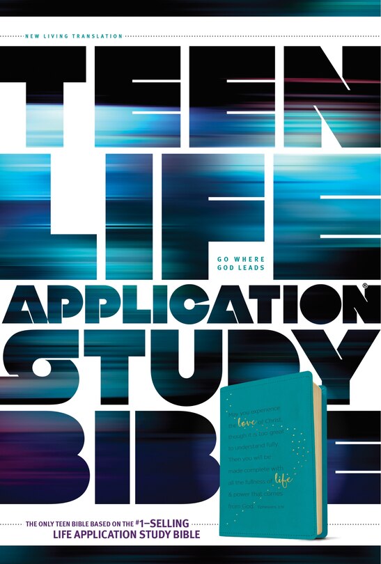 Front cover_Nlt Teen Life Application Study Bible (leatherlike, Teal)