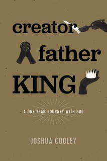 Couverture_Creator, Father, King