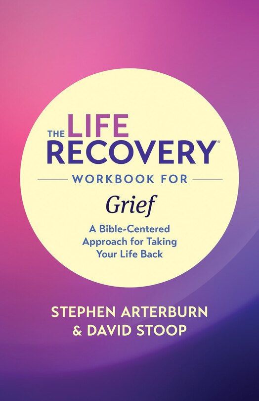 Couverture_The Life Recovery Workbook for Grief