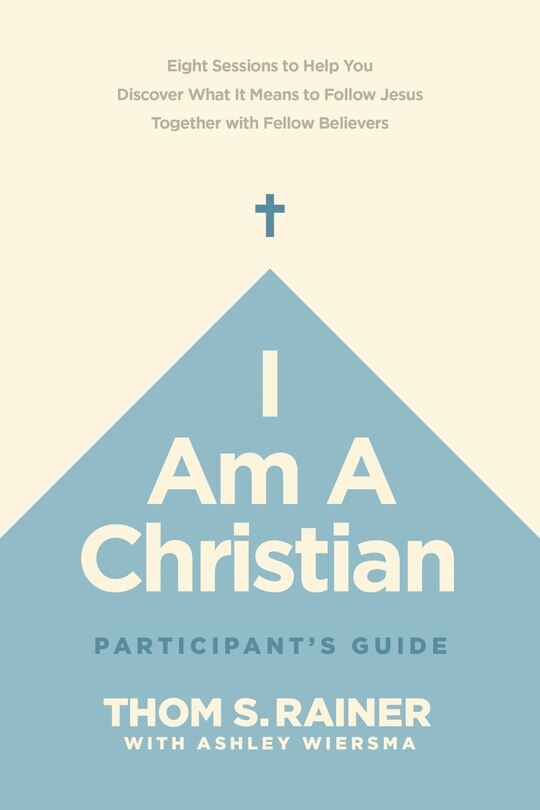 Front cover_I Am a Christian Participant’s Guide