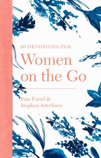 Front cover_90 Devotions For Women On The Go
